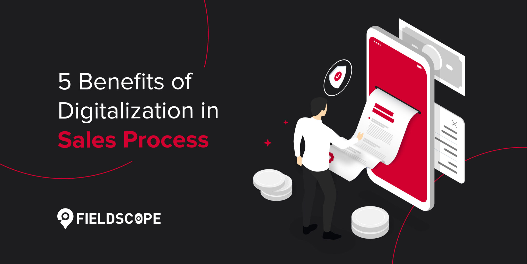 Benefits Of Digitalization In Sales Process Fieldscope